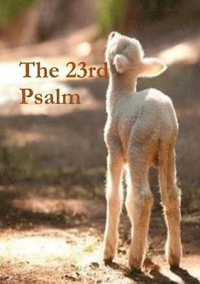 The 23rd Psalm 1