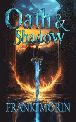 Oath & Shadow 1