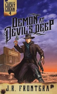 bokomslag Demon at Devil's Deep: A Post-Apocalyptic Western Adventure