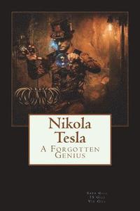 bokomslag Nikola Tesla: A Forgotten Genius