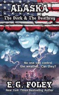 bokomslag The Dork & The Deathray (50 States of Fear