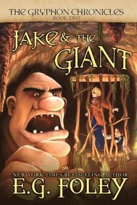 bokomslag Jake & The Giant (The Gryphon Chronicles, Book 2)