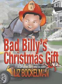 bokomslag Bad Billy's Christmas Gift: A Christmas Story