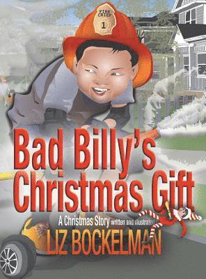 bokomslag Bad Billy's Christmas Gift: A Christmas Story