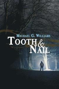 bokomslag Tooth & Nail