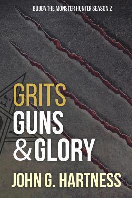 Grits, Guns, & Glory 1