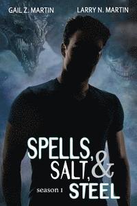 bokomslag Spells, Salt, & Steel - Season One