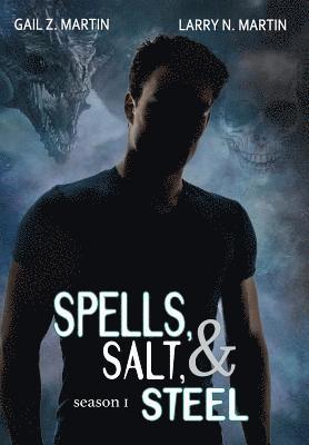 Spells, Salt, & Steel - Season One 1