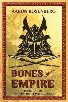 Bones of Empire 1