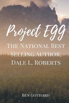 The National Best Selling Author, Dale L. Roberts 1