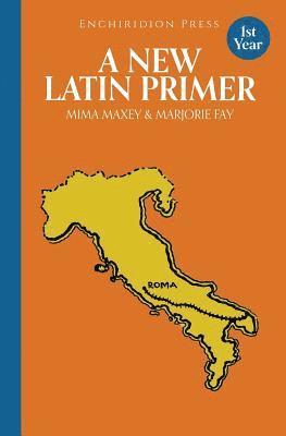 Mima Maxey, Marjorie Fay - A New Latin Primer, Häftad