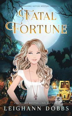 Leighann Dobbs - Fatal Fortune, Häftad