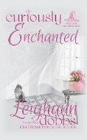 Curiously Enchanted 1