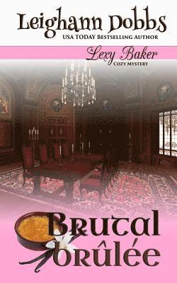 bokomslag Brutal Brûlée