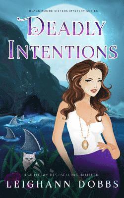 Leighann Dobbs - Deadly Intentions, Häftad