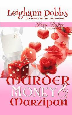 Leighann Dobbs - Murder, Money & Marzipan, Häftad