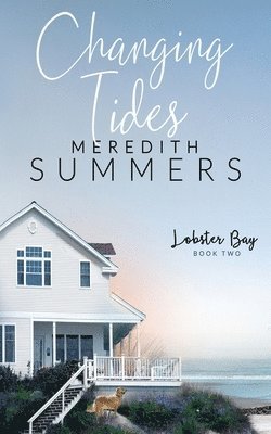 Meredith Summers - Changing Tides, Häftad