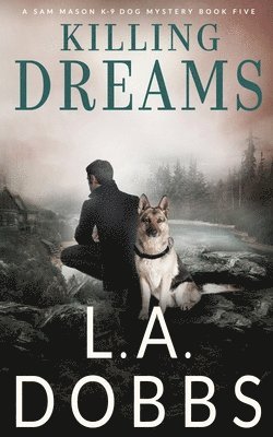L a Dobbs - Killing Dreams, Häftad