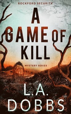 L a Dobbs - Game of Kill, Häftad