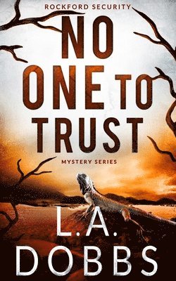 L a Dobbs - No One To Trust, Häftad