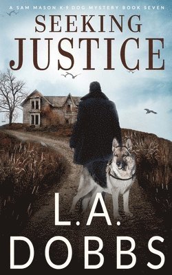 L a Dobbs - Seeking Justice, Häftad