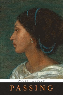 Nella Larsen, Nella, Larsen - Passing, Häftad