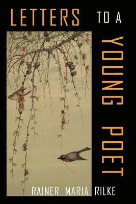 Rainer Maria Rilke - Letters to a Young Poet, Häftad
