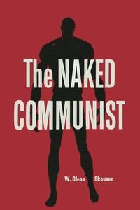 bokomslag The Naked Communist