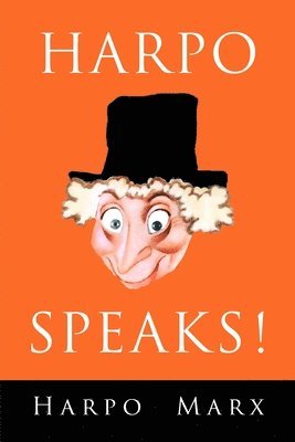 Harpo Marx, Rowland Barber - Harpo Speaks!, Häftad