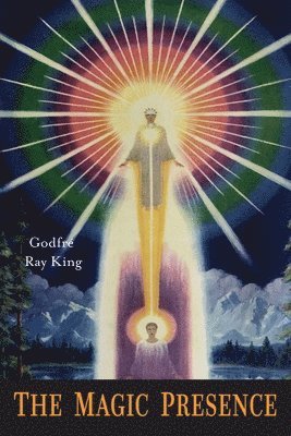 Ray Godfre King, Guy Ballard - Magic Presence, Häftad