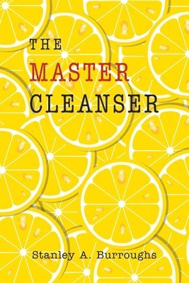 The Master Cleanser 1