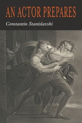 Constantin Stanislavsky, Konstantin Stanislavski - Actor Prepares, Häftad
