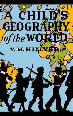 bokomslag Child's Geography of the World