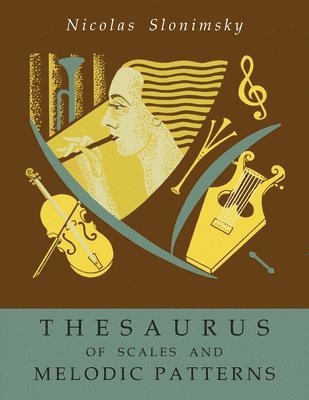 Thesaurus of Scales and Melodic Patterns 1