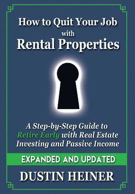 How to Quit Your Job with Rental Properties 1