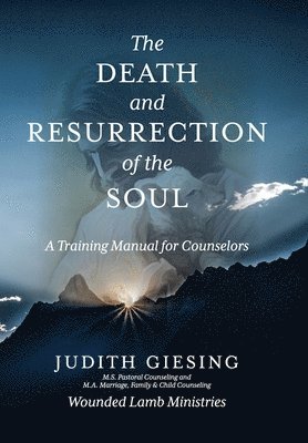 The Death and Resurrection of the Soul 1