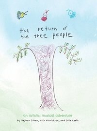bokomslag The Return of The Tree People