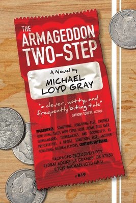 Michael Loyd Gray - The Armageddon Two-Step, Häftad