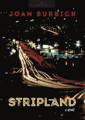 Joan Burbick - Stripland, Häftad
