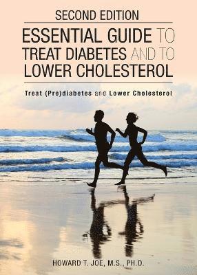 bokomslag Essential Guide to Treat Diabetes and to Lower Cholesterol