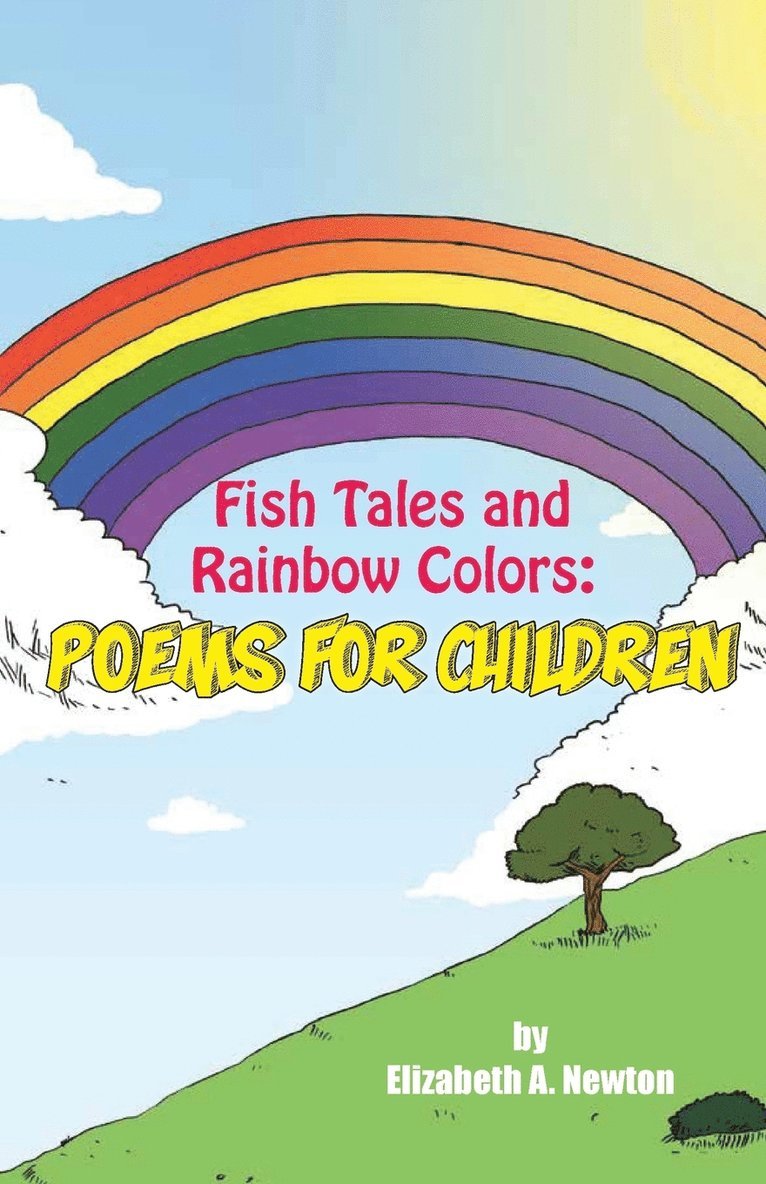 Fish Tales and Rainbow Colors 1