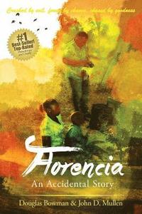 bokomslag Florencia - An Accidental Story