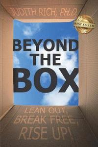 bokomslag Beyond the Box: Lean Out, Break Free, Rise Up!