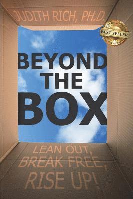 Ph. D. Judith Rich - Beyond the Box: Lean Out, Break Free, Rise Up!, Häftad. Tillgänglighet: Lägg i varukorg