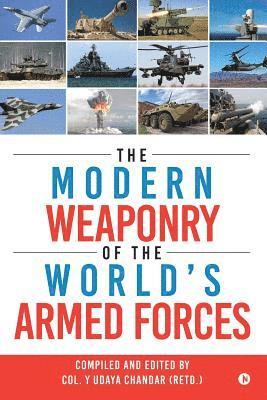 The Modern Weaponry of the World's Armed Forces 1