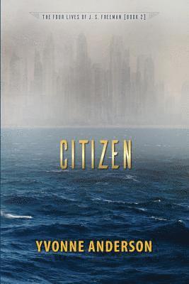 Yvonne Anderson - Citizen, Häftad