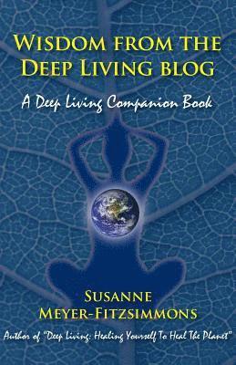 bokomslag Wisdom from the Deep Living Blog