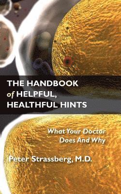 The Handbook of Helpful, Healthful Hints 1