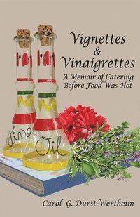 bokomslag Vignettes & Vinaigrettes