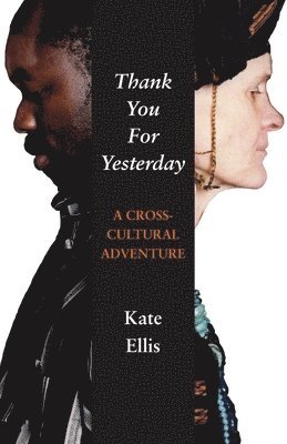 Katherine Ellis - Thank You For Yesterday, Häftad